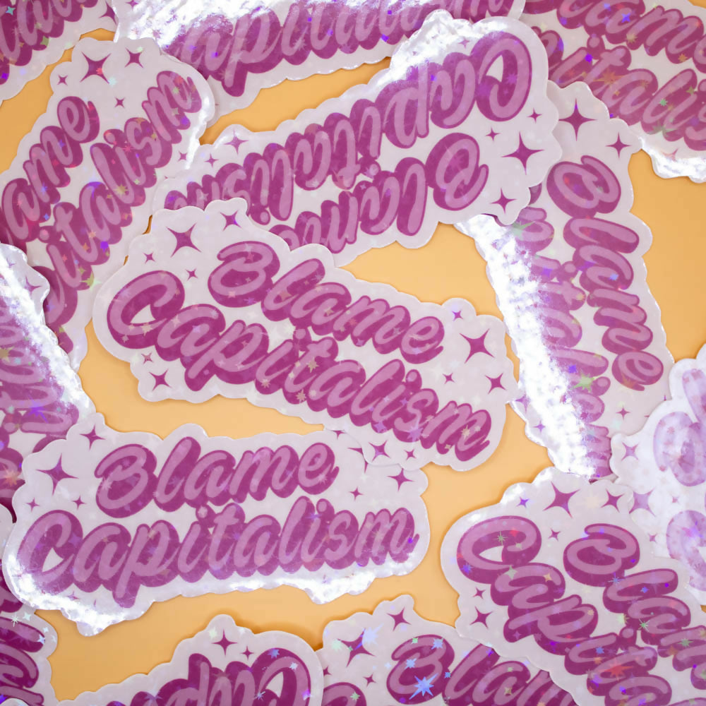 Blame Capitalism Sticker
