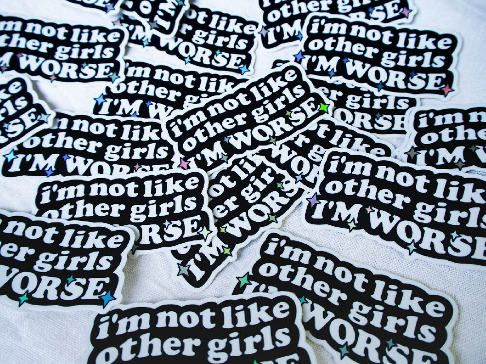 im not like other girls - sticker