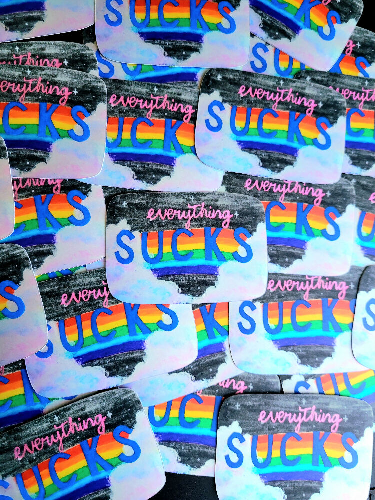 Everything Sucks Holo Sticker