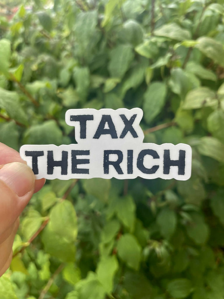 Tax the Rich Die Cut Decal