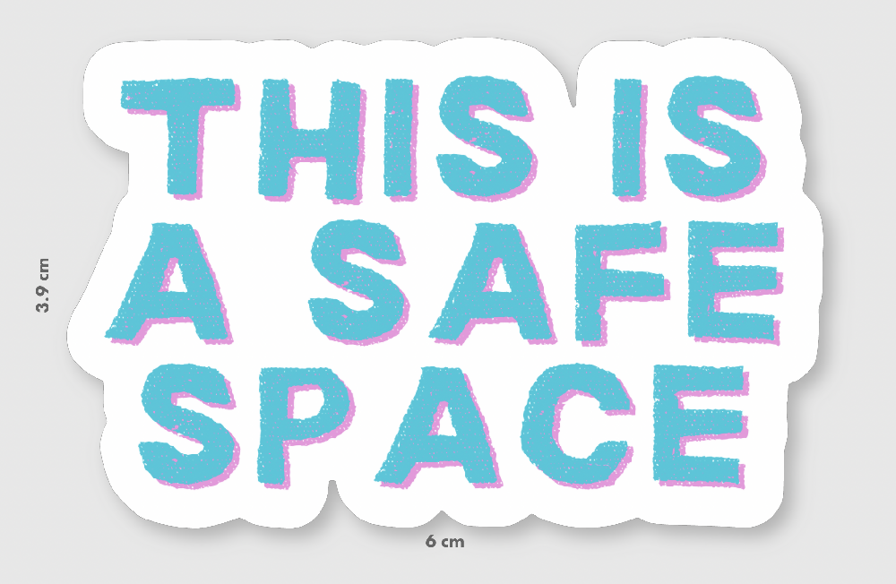 Safe Space Vinyl Sticker
