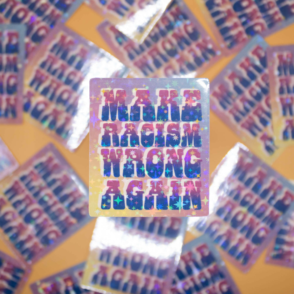 Make Racism Wrong Again Sticker