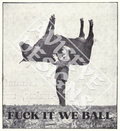 Fuck It We Ball