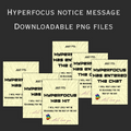 Hyperfocus Notice Messages