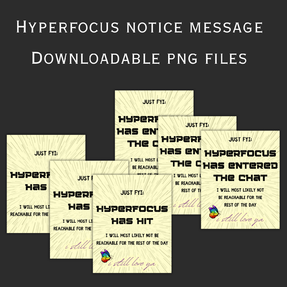 Hyperfocus Notice Messages