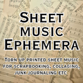 Sheet Music Ephemera